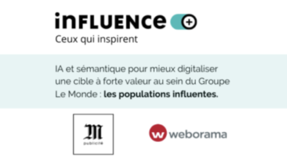 M Publicité & Weborama : Influence+, celles et ceux qui inspirent